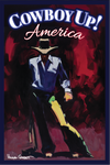 Hugh Cabot Great American Cowboy - Cowboy UP America - T Shirt